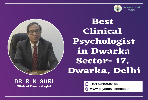 Best Clinical Psychologists in Dwarka Sector 17 Dwarka Delhi